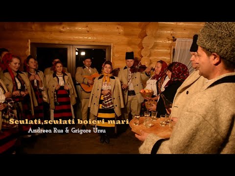 Andreea Rus & Grigore Ursu - Sculati,sculati boieri mari