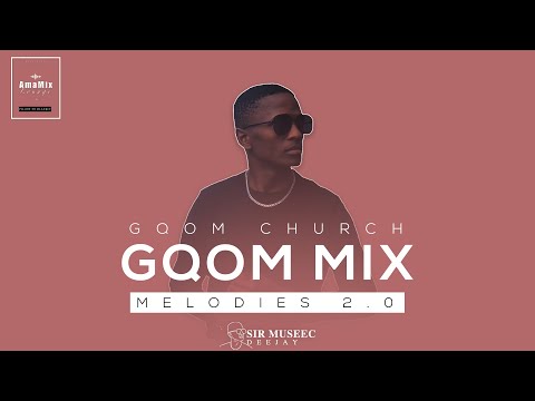 GQOM MIX | CHURCH MELODIES 2.0 | 16 NOVEMBER 2021 | By Sir Museec | AmaMix Lounge S2 Ep2