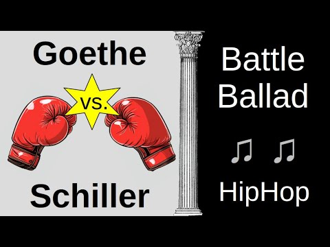 Balladenjahr - Goethe und Schiller - Ballad Battle (HipHop)