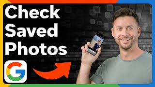 How To Check Saved Photos On Google