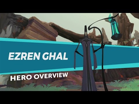 Gigantic: Hero Overview - Ezren Ghal