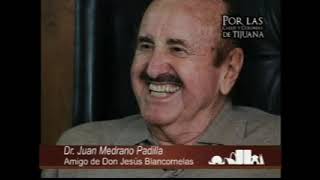 Jesus Blancornelas 1era parte.