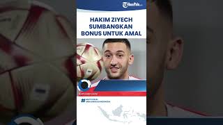 Gelandang Maroko Hakim Ziyech Sumbangkan Seluruh Bonus di Piala Dunia 2022 untuk Amal