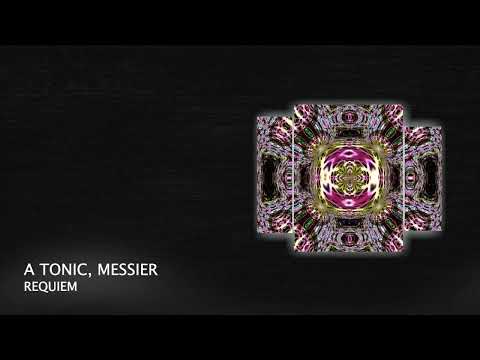 PREMIERE: Messier, A · Tonic - Requiem (Short Edit) [Progressive House 2022]