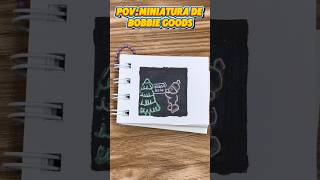 POV:Miniatura de bobbie goods #colorir #diy #papelaria