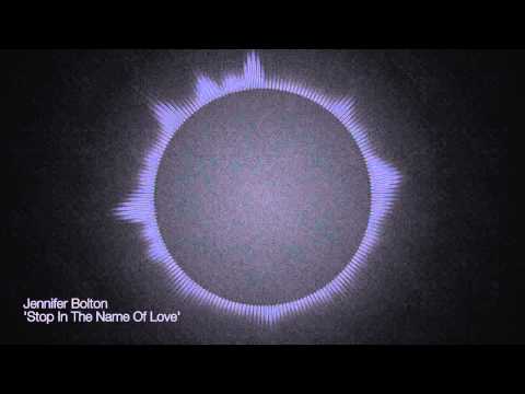 Jennifer Bolton   'Stop In The Name Of Love'