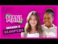 MANI | Season 5 | Bloopers