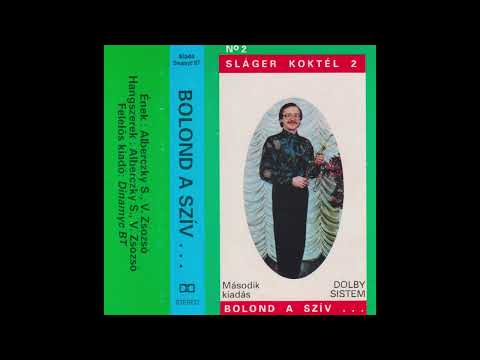 [CASS] Alberczky Sándor - Sláger Koktél 2 - Bolond A Szív...