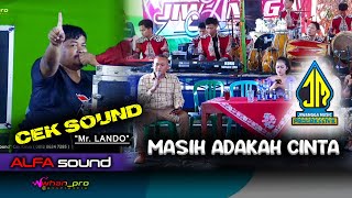 Download lagu Cek SOUND...  'MASIH ADAKAH CINTA'  Jiwangga Music | ALFA Audio | Whanpro Multimedia mp3