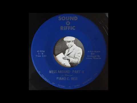 Piano C. Red - Mess Around Round pt. II