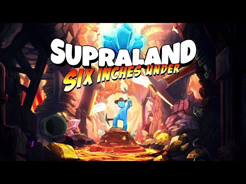 SUPRALAND SIX INCHES UNDER part 5
