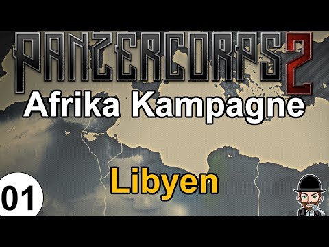 Panzer Corps 2 | 1941 - Afrika Kampagne - Libyen (Colonel) | 01 | deutsch