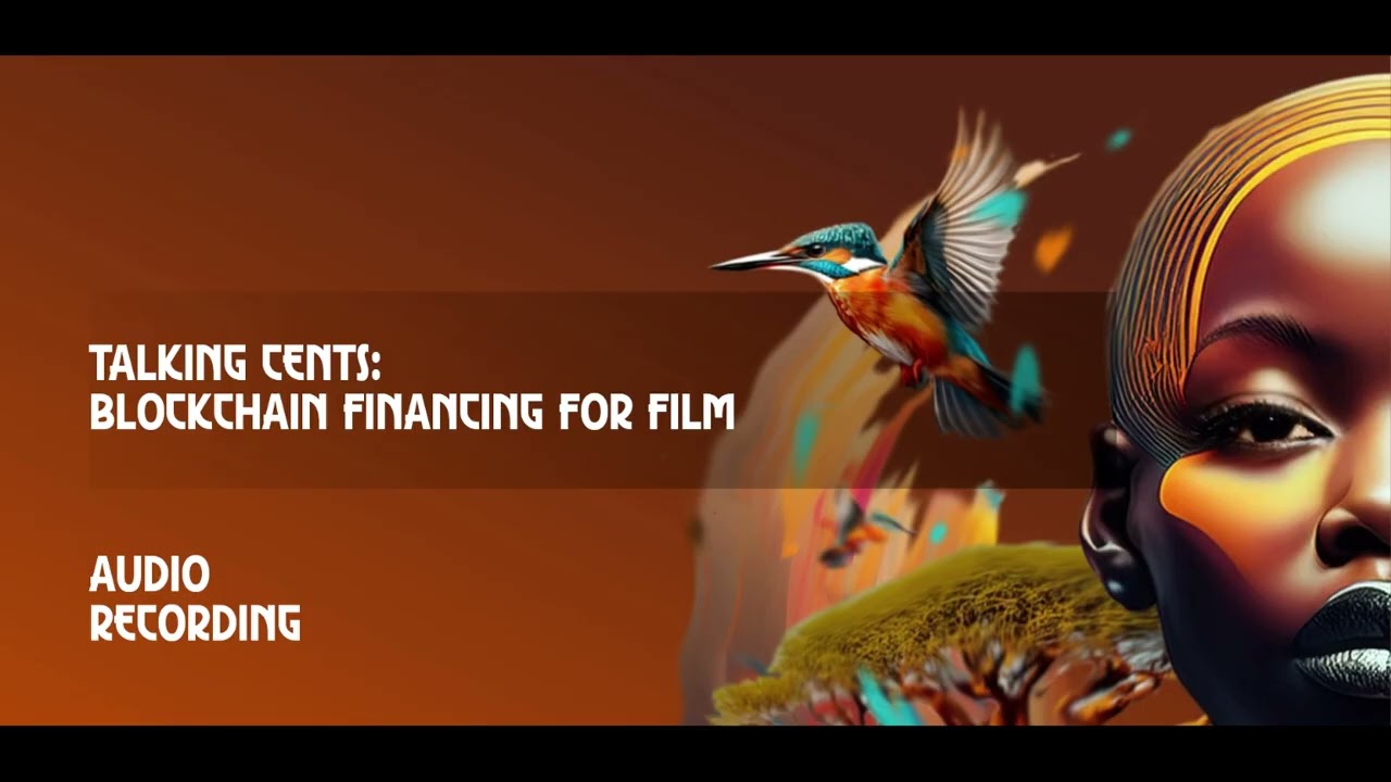 Talking Cents: Blockchain Financing for Film