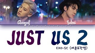 Download lagu EXO-SC (세훈&찬열) Feat. Gaeko - Just us 2 (있어 희미하게) Lyrics [Color Coded/HAN/ROM/ENG] mp3