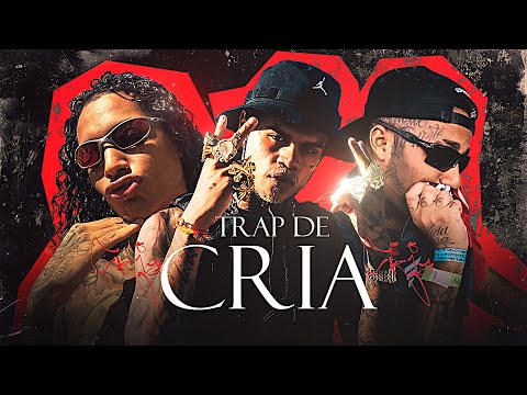 SET TRAP CRIA - MC Cabelinho, Orochi, Oruam, Filipe Ret, Caio Luccas, Djonga