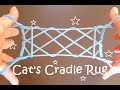 ((Medium)) Cat's Cradle Rug *Cat's Cradle/Ayatori*