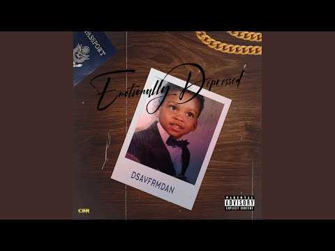 DsavFrmTheN -Emotionally Depressed