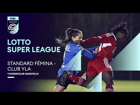 LOTTO SUPER LEAGUE | Inhaalwedstrijd Standard Fémina – Club YLA