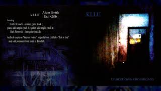 KLLU "Upsidedown Crossroads" [Full Album]