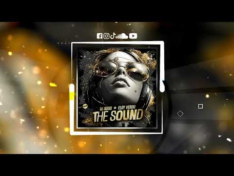 DNZ623 // DJ ADDO & ELOY VERDU - THE SOUND (Official Video)