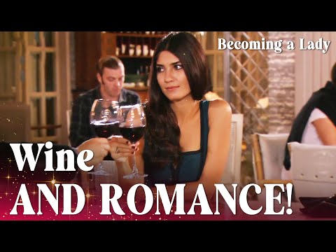 Hasret shares a wine with Levent in a romantic ambiance! - Episode 48 | Becoming a Lady