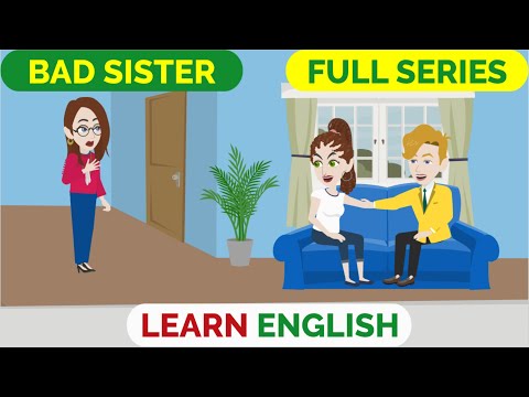 ❤️Bad Sister Full Series | Animated stories | English Story | English Conversation | Window English