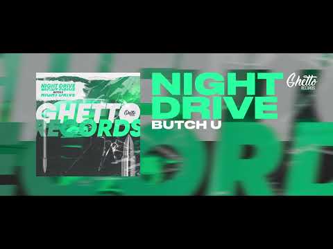 Butch U - Night Drive