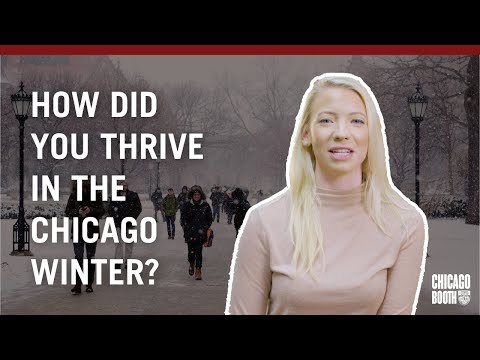 Ask a Boothie: How did you thrive in the Chicago winter?