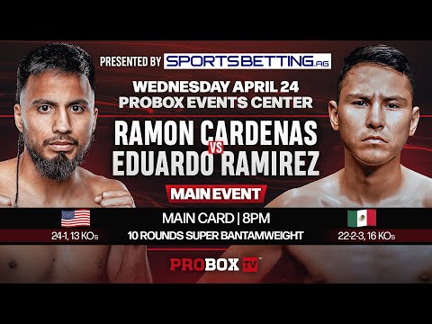 Live on ProboxTV - Ramon Cardenas vs Eduardo Ramirez