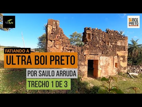 ULTRA BOI PRETO - TRECHO 1 DE 3