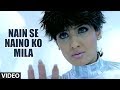 Nain Se Naino Ko Mila Full Video Song Tera Chehra Adnan Sami Feat Raveena Tandon