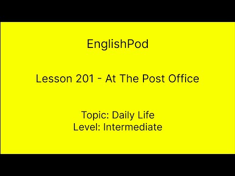 EnglishPod 201 - At The Post Office