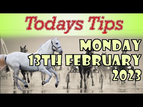 Monday 13th February 2023 Free Horse Race Tips