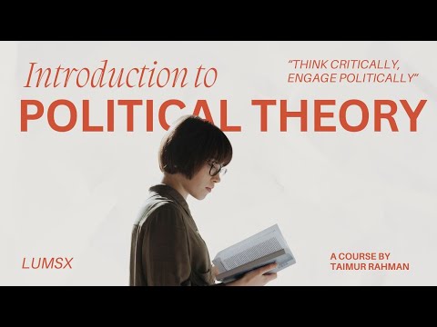 1. Why Study Political Theory? | Introduction to Political Theory | Dr. Taimur Rahman