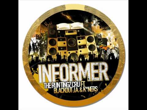 Run Tingz Cru ft. Blackout J.A &K Ners - Informer (Back2You - 4Corners REMIX)