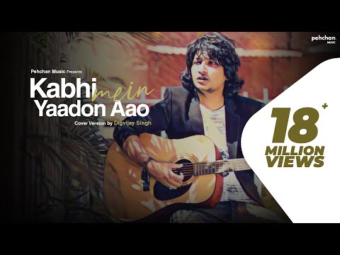 Kabhi Yaadon Mein - Unplugged | Digvijay Singh Pariyar | Cover | Arijit Singh | Palak Muchhal