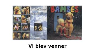 Bamses Billedbog - Vi blev venner