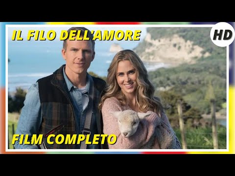 Il filo dell'amore | HD | Romantico | Film Completo in Italiano