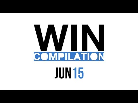 WIN Compilation June 2015 (2015/06) | LwDn x WIHEL
