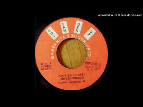 Manzanita y su Conjunto - Pagar La Cuenta Sinvergüenza