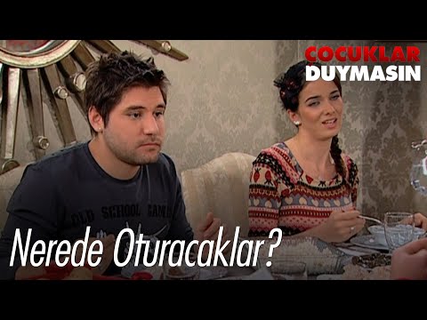 Berke ile Duygu nerede oturacak? - Çocuklar Duymasın