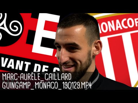 MARC-AURÈLE CAILLARD RÉAGIT APRÈS GUINGAMP - MONACO (2-2 ; 5-4) / Coupe de la Ligue - 29/01/2019
