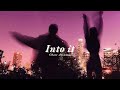 Vietsub Into It Chase Atlantic Lyrics Video