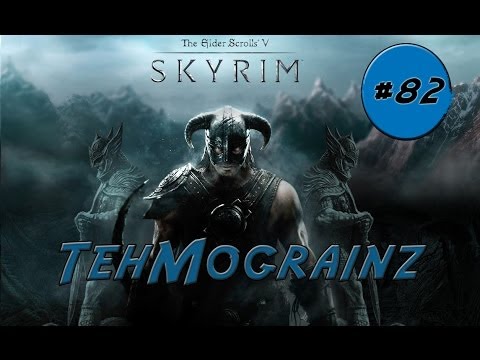 Skyrim Gameplay [Part 82]: Ralis Again...