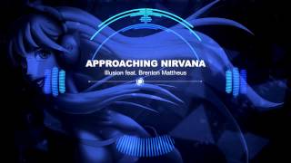 Illusion feat  Brenton Mattheus   Approaching Nirvana