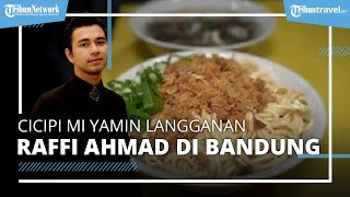 Cicipi Mi Yamin Langganan Raffi Ahmad di Bandung Punya Topping Unik, Tak Sembarangan Diolah