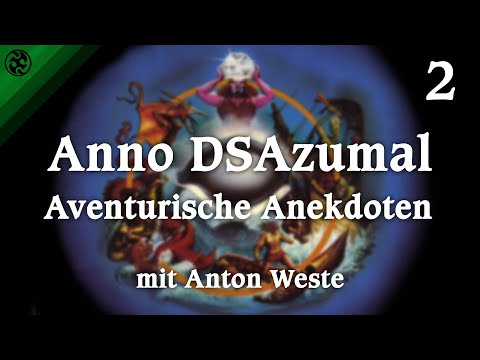 Anno DSAzumal - Aventurische Anekdoten #2: Das Schiff der verlorenen Seelen | mit Gast Anton Weste