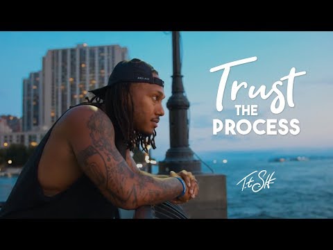 Trust the Process | Trent Shelton