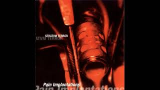 Music video thumbnail preview for Stratvm Terror – Pain Implantations    1998 [Album] by Stratvm Terror