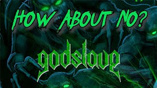 Godslave - How About No video